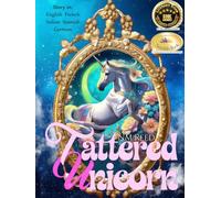 L'unicorno Sbrindellato: The Tattered Unicorn Italian language translation