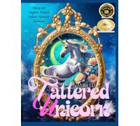 L'unicorno Sbrindellato: The Tattered Unicorn Italian language translation