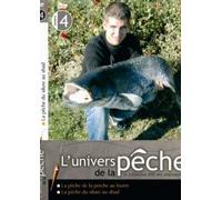 L'univers de la pêche N°4 : La pêche de la Perche au leurre, La pêche du Silure au shad