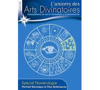 L'univers des arts divinatoires N°6 : Portrait Karmique et Vies Anterieures
