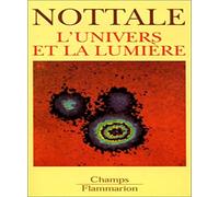 L'Univers et la lumière: cosmologie classique et mirages gravitationnels (Champs sciences (383))