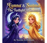 Lunna & Sunna: The Twilight Princesses