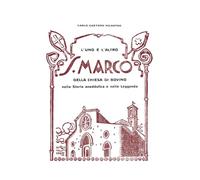 L'uno e l'altro San Marco della Chiesa di Bovino: nella Storia aneddotica e nella Leggenda (Bibliofiles)