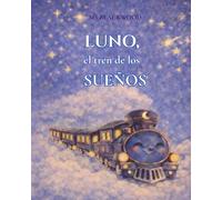 Luno,el tren de los sueños