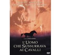 L'Uomo Che Sussurrava Ai Cavalli