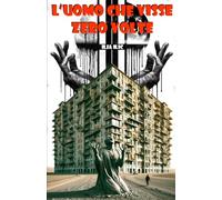L'uomo che visse zero volte