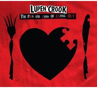 Lupen Crook - The Pros And Cons Of Eating Out