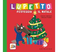 Lupetto festeggia il Natale. Amico lupo