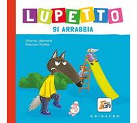 LUPETTO SI ARRABBIA AMICO LUPO EDIZ A COLORI