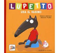 Lupetto usa il vasino. Amico lupo