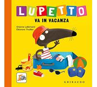Lupetto va in vacanza. Amico lupo