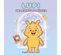 Lupi, una aventura mágica