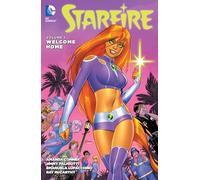 Luppachino, Emanuela - Starfire TP Vol 1: Welcome Home (Starfire, 1)