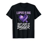 Lupus is Big BUT GOD is Bigger - Lupus Warrior Spirit T-Shirt
