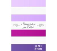 Lupus Journal: Lupus Symptom Tracker Journal to Track your Daily Symptoms, Pain, Fatigue, Food and Mood, Awareness product gift for lupus warriors.