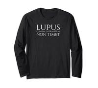 Lupus Non Timet Canem Latrantem - Ancient Roman Latin Phrase Long Sleeve T-Shirt