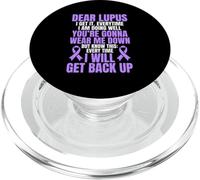 Lupus Warrior Lupus Awareness Dear Lupus PopSockets PopGrip for MagSafe