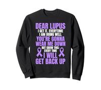 Lupus Warrior Lupus Awareness Dear Lupus Sweatshirt