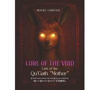 LURE OF THE VOID: COMPANION BOOK FOR THE ENHANCER CORE RULES REVISED EDITION TTRPG.