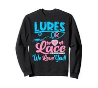 Lures or Lace We Love You Gender Reveal Party Baby Shower Sweatshirt