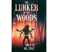 Lurker In The Woods: Echo of The Damned - Book 2 (Echoes of The Damned)