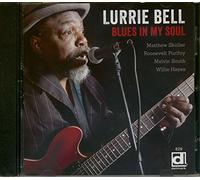 Lurrie Bell - Blues in My Soul