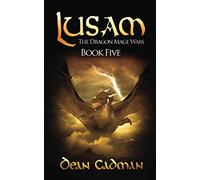 Lusam: The Dragon Mage Wars Book Five