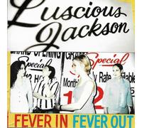 Luscious Jackson Fever In Fever Out