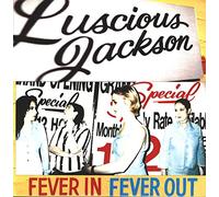 Luscious Jackson - Fever in Fever Out [VINYL]