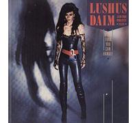 Lushus Daim & The Pretty Vain - More than you can handle [VINYL]