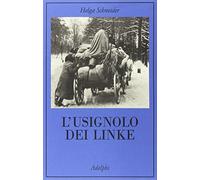 L'usignolo dei Linke. Memorie di un'infanzia