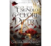 L'usignolo e il cuore di pietra. Shadowborn Duet (Libro 1) (Oscar fantastica)