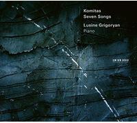 Lusine Grigoryan - Komitas: Seven Songs