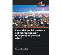 L'uso dei social network nel marketing per rivolgersi ai giovani adulti