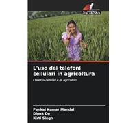 L'uso dei telefoni cellulari in agricoltura: I telefoni cellulari e gli agricoltori