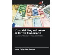 L'uso del blog nel corso di Diritto Finanziario: La sua concretizzazione nelle aule scolastiche