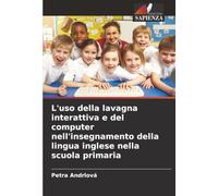 L'uso della lavagna interattiva e del computer nell'insegnamento della lingua inglese nella scuola primaria
