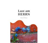 Lust am HERRN: eine Spuren-Lese