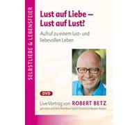 Lust auf Liebe - Lust auf Lust?, 1 DVD