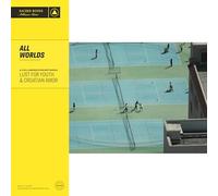 LUST FOR YOUTH & CROATIAN AMOR - ALL WORLDS