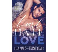 LUST HATE LOVE: 4 (Fallen Angel)