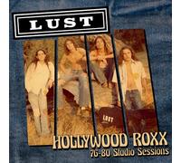 LUST: HOLLYWOOD ROXX - 76-80 STUDIO SESSIONS - LP vinyl BRAND NEW