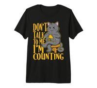 Lustige Katze häkeln Sprich Nicht mit mir, ich zähle Premium T-Shirt