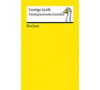 Lustige Lyrik: Fünfzig komische Gedichte