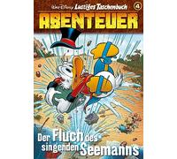 Lustiges Taschenbuch Abenteuer 04: Der Fluch des singenden Seemanns