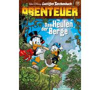 Lustiges Taschenbuch Abenteuer 17: Das Heulen der Berge, Disney 9783841323163.