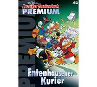 Lustiges Taschenbuch Premium 42: Entenhausener Kurier