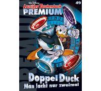 Lustiges Taschenbuch Premium 49: DoppelDuck - Man lacht nur zweimal