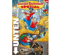 Lustiges Taschenbuch Spezial Band 126: Unten