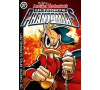 Lustiges Taschenbuch Ultimate Phantomias 37: Die Chronik eines Superhelden